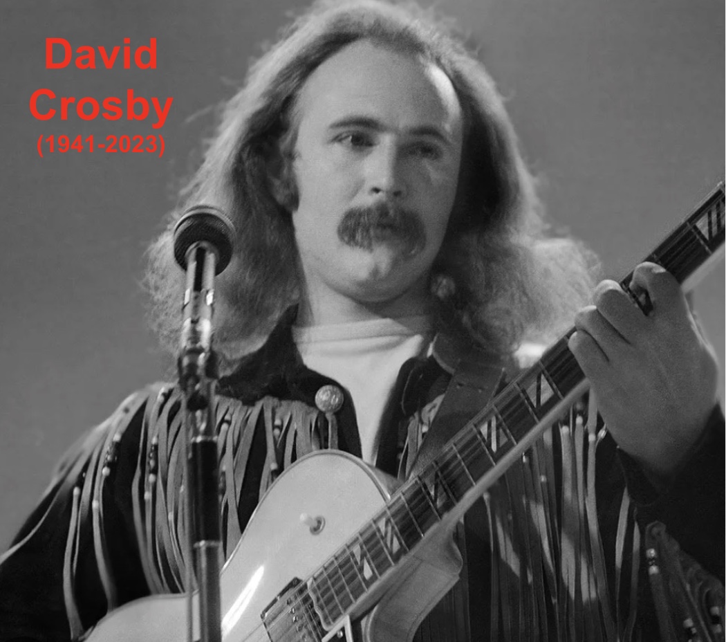 On The Passing of David Crosby, and the Continuing Death of Classic Rock